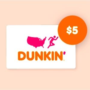$5.00 Dunkin’ Giftcard!